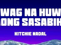 huwag na huwag mong sasabihin lyrics