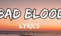 Bad blood Lyrics