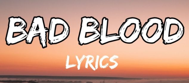 Bad blood Lyrics