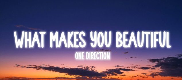 what makes you Beautiful lyrics